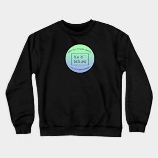 Our Safe Shirt Crewneck Sweatshirt